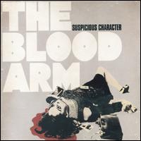Suspicious Character von The Blood Arm