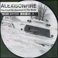 This Could Be Anywhere in the World von Alexisonfire