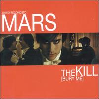 Kill (Bury Me) von 30 Seconds to Mars