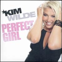 Perfect Girl, Pt. 1 von Kim Wilde