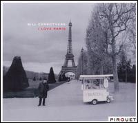 I Love Paris von Bill Carrothers