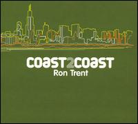 Coast2Coast: Ron Trent von Ron Trent