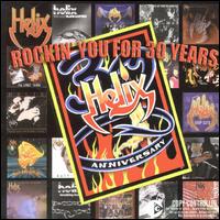 Rockin' You for 30 Years von Helix