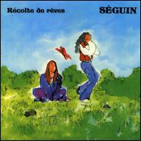 Recolte de Reves von Les Séguin