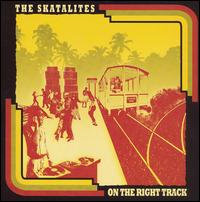 On the Right Track von The Skatalites
