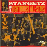 Stan Getz and the Lighthouse All-Stars Live von Stan Getz