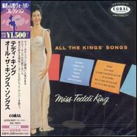 All the King's Songs von Teddi King