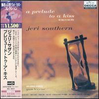 Prelude to a Kiss von Jeri Southern