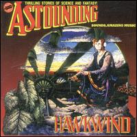Astounding Sounds, Amazing Music von Hawkwind