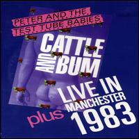 Cattle and Bum/Live in Manchester [DVD] von Peter & the Test Tube Babies
