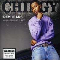 Dem Jeans/Hands Up von Chingy