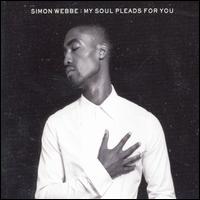 My Soul Pleads for You, Pt. 1 von Simon Webbe