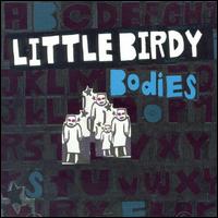 Bodies von Little Birdy