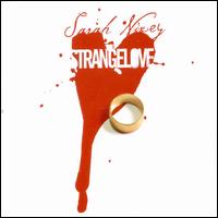 Strangelove von Sarah Nixey