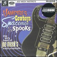 Vampires, Spacemen and Spooks von Joe Meek