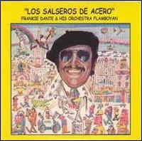 Salseros de Acero von Frankie Dante