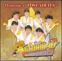 Homenaje a Los Cadetes von Autoridad de Durango