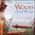 Wood Over Water von Dean Evenson