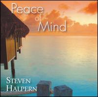 Peace of Mind von Steven Halpern
