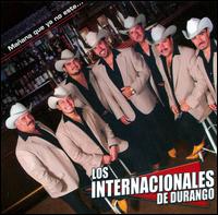 Manana Que Ya No Estes von Internacionales de Durango