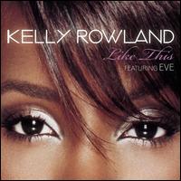 Like This von Kelly Rowland