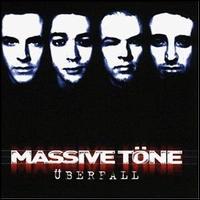 Überfall von Massive Töne