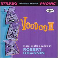 Voodoo II von Robert Drasnin