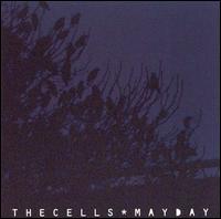 Mayday von The Cells
