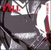 Live at the Garage London: 20 April 2002 von The Fall