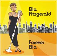 Forever Ella [2007] von Ella Fitzgerald