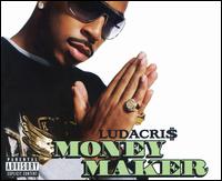 Money Maker/Tell It Like It Is von Ludacris