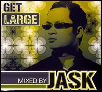 Get Large, Vol. 3 von Jask