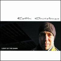 Light of the Dawn von Keith Christmas