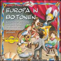 Eurpoa In 80 Tönen von Hartmut E. Höfele