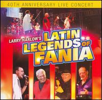 Larry Harlow and Latin Legends of Fania von Larry Harlow