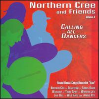 Calling All Dancers, Vol. 6 von Northern Cree Singers