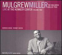 Live at the Kennedy Center: Vol. 2 von Mulgrew Miller