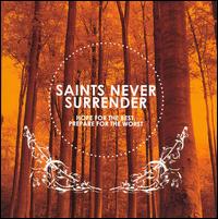 Hope for the Best, Prepare for the Worst von Saints Never Surrender