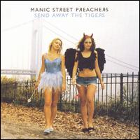 Send Away the Tigers von Manic Street Preachers