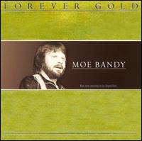 Forever Gold von Moe Bandy