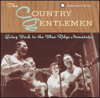Going Back to the Blue Ridge Mountains von The Country Gentlemen