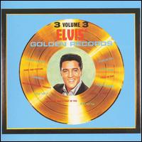 Elvis' Golden Records, Vol. 3 von Elvis Presley