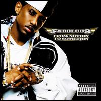 From Nothin' to Somethin' von Fabolous