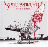 Only Inhuman von Sonic Syndicate