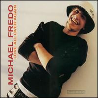 Love All Over Again von Michael Fredo