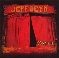 Unveil von Jeff Deyo