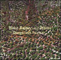 Dangerous Summer von Blake Rainey