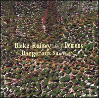 Dangerous Summer von Blake Rainey