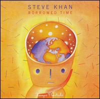 Borrowed Time von Steve Khan