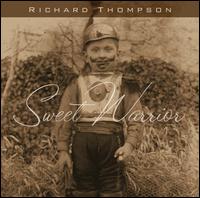 Sweet Warrior von Richard Thompson